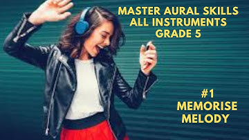 Master Aural Skills | Grade 5 | All Instruments #1