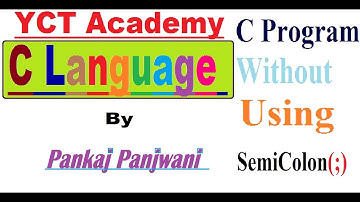 C Program To Print Hello Without Using Semicolon (Three ways) |  Hindi