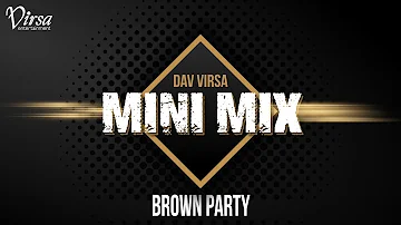 Brown Party - AP Dhillon | Gurinder Gill | GMINXR | MIST | Steel Banglez | Snow | Dav Virsa