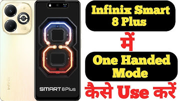 How to enable One-Handed Mode in Infinix Smart 8 Plus || Infinix Smart 8 Plus one-handed mode ||
