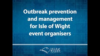 Outbreak prevention and management for Isle of Wight event organisers