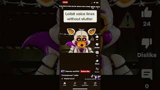 LolBit Voicelines! Credit:Electro Zen