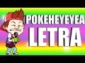 Pokemon HEYEYEYEAH ft. Narehop - LETRA  - Parodia "Hey Yea Yea Yea Ye&quo