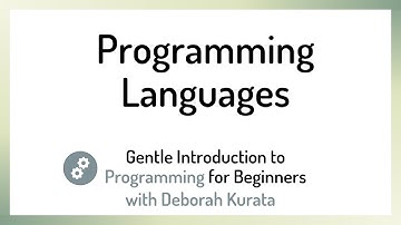 Programming Languages (Clip 11): Gentle Introduction to Programming for Beginners