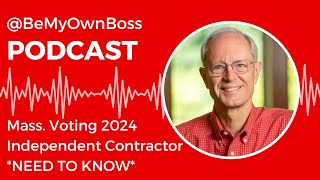 Massachusetts Ballot 2024 Question 3 (End Of Independent Contractors?)