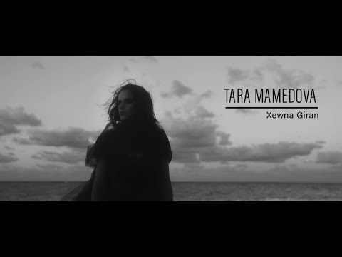 Tara Mamedova -  Xewna Giran - A Heavy Dream   [Official Music Video © 2020 ]