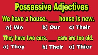 Possessive Adjectives in English Grammar | Basic English Grammar Quiz | Can you Score 25/25?