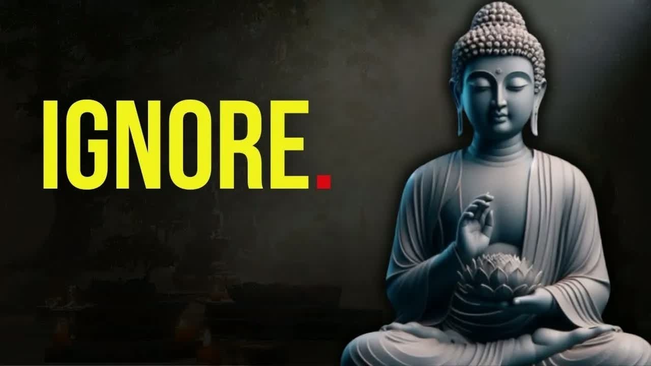 The Power of Ignoring Others： Buddhism Philosophy