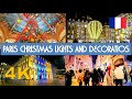 BEST CHRISTMAS LIGHTS AND DECORATIOS IN PARIS 2020/2021