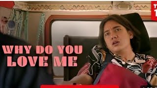 WHY DO YOU LOVE ME-Film Indonesia Bioskop Full Movie