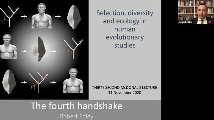 McDonald Lecture 2020 Prof Rob Foley 'Selection, diversity & ecology in human evolutionary studies'