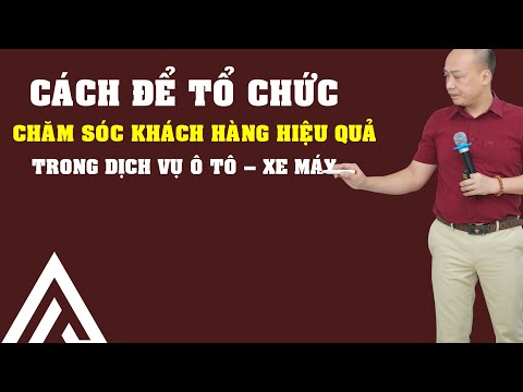 Video: Cách Tổ Chức Dịch Vụ