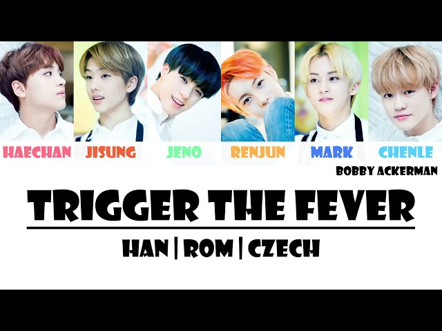 NCT Dream - Trigger The Fever (Han|Rom|Czech) class=