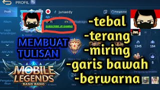 Cara membuat tulisan keren & berwarna untuk status mobile legends