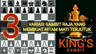 3 penbukaan catur GAMBIT RAJA mematikan | Jebakan Master Dunia