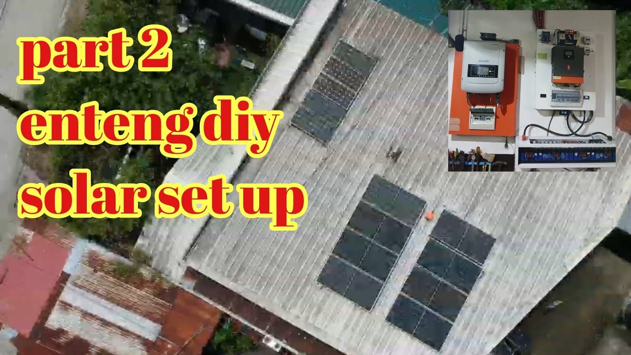 Solar set up ni ENteng diy part 2 - YouTube