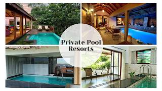 Best Private Pool Resort in Wayanad (Budget to Luxury)