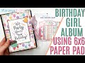 Birthday Mini Album Project Share using It's Your Birthday Girl by Echo Park Album Project Share