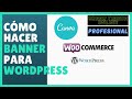 Cómo hacer un Banner para Wordpress Woocommerce con Canva | Recurso Web