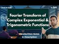 Fourier Transform of e^(jω₀t), e^-(jω₀t), cos(ω₀t), sin(ω₀t) || Signals and Systems