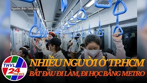 Nhiều người ở TP.HCM bắt đầu đi làm, đi học bằng Metro