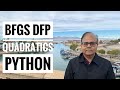 BFGS and DFP Methods for Quadratics, Python Program, Optimization Tutorial 23a