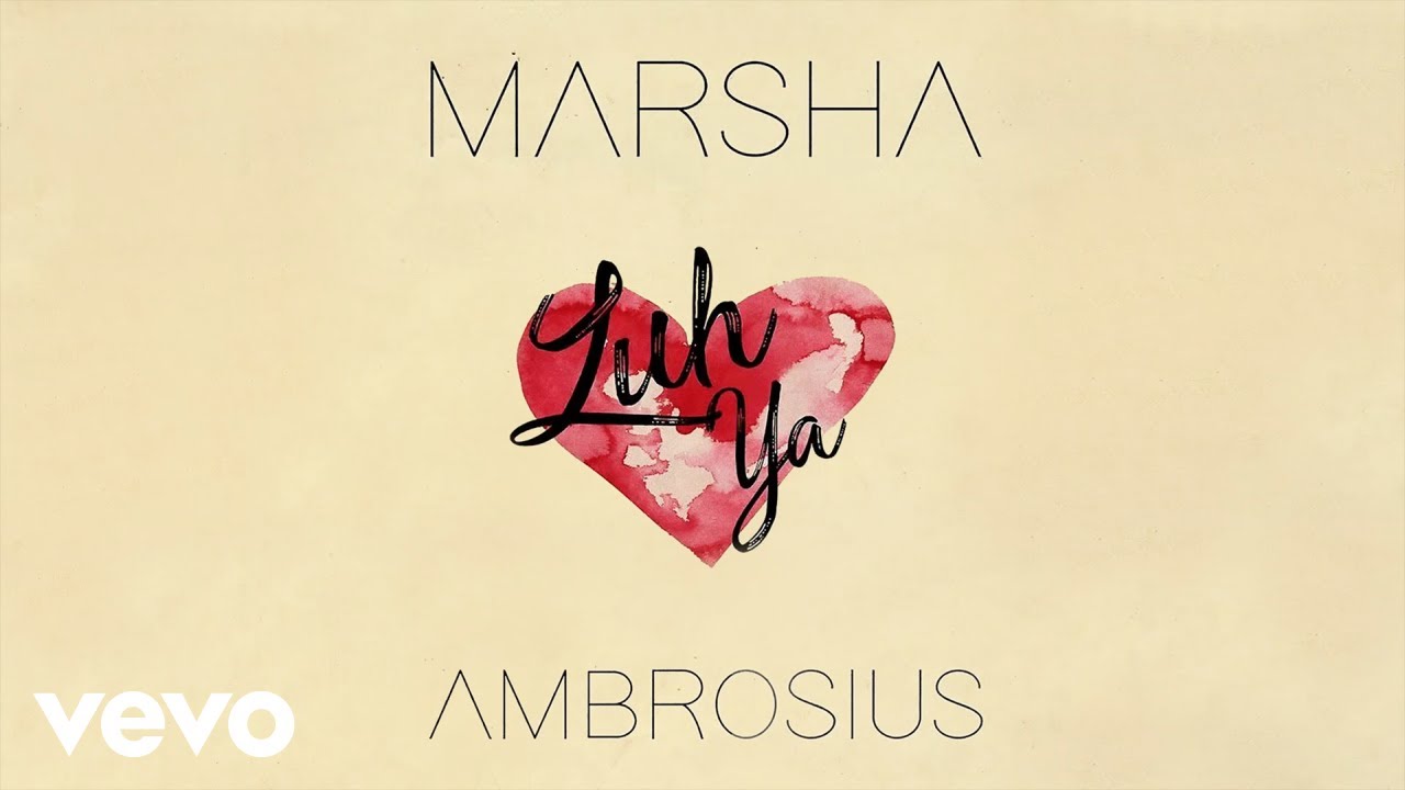 Marsha Ambrosius - Luh Ya (Official Video) accords