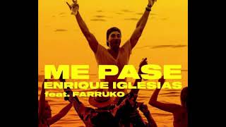 Enrique Iglesias Ft.  Farruko - Me Pase ( Ger Dj LatinHouse Remix )