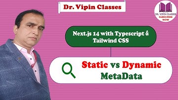 Metadata in Next.js | Static vs Dynamic Metadata in Next.js | Next.js 14 Tutorial -19