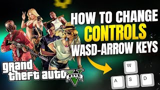 How To Change Vehicle Controls in GTA V  (WASD Arrow Keys)