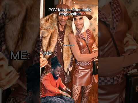 POV When You Refuse To Be Financially Responsible