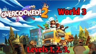 Overcooked! 2 | World 3: Levels 1, 2, 3 | 3 STARS ⭐⭐⭐