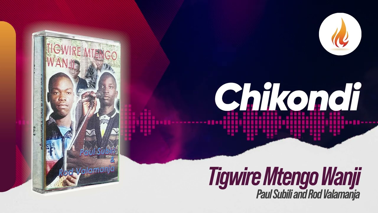 Paul Subili and Rod Valamanja - Chikondi