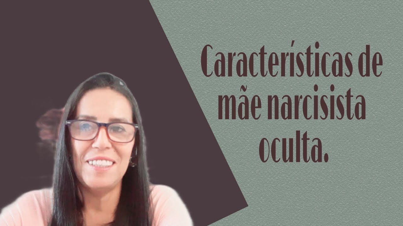 Características de uma mãe narcisista oculta. #narcisista