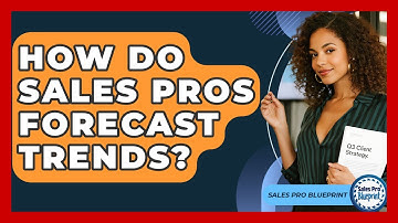 How Do Sales Pros Forecast Trends? - Sales Pro Blueprint