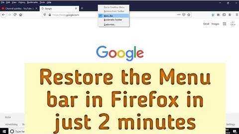 How to restore Menu bar in Firefox