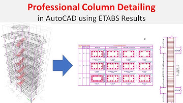 Professional Building Detailing - Draw Column Detailing and Schedule in AutoCAD using Etabs results