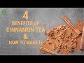 4 Benefits Of Cinnamon Tea and How to Make it | Organic Facts