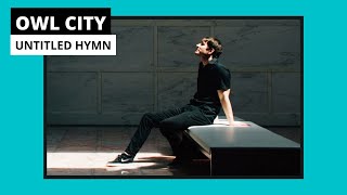 Owl City - Untitled Hymn (Remastered)