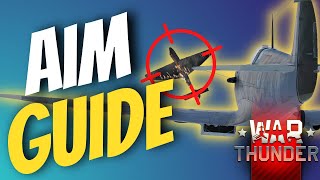 How To Get Better Aim In War Thunder FAST! (Every Player's Guide)