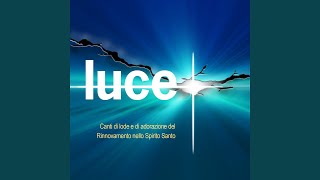 Video thumbnail of "Rinnovamento nello Spirito Santo - Luce"