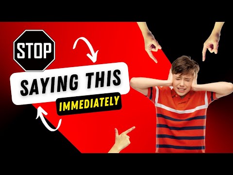 STOP saying these 6 Phrases to your child immediately | Be careful of what you say to your kids