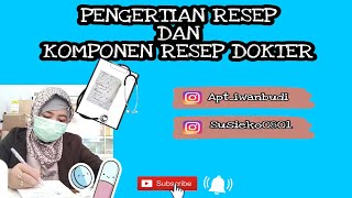 Pengertian Resep dan Komponen Resep Dokter Pengertian Resep dan Komponen Resep Dokter