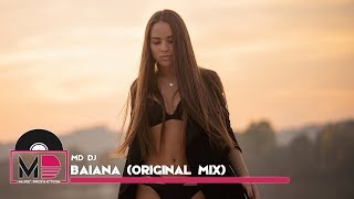 MD Dj - Baiana (Original Mix)