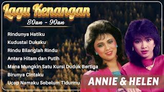 Nostalgia Lagu Lawas | Helen Sparingga \u0026 Annie Ibon Favorit Sepanjang Masa