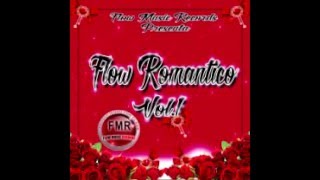 Reggaeton Romantico Mix By Dj Ernesto El Destroller FMR