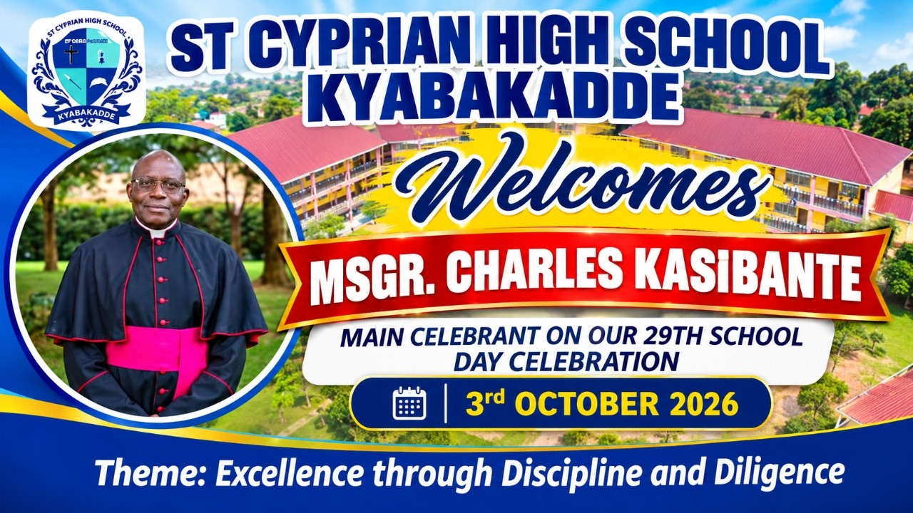 St. Cyprian High School Kyabakadde School day Celebration  3rd October 2026