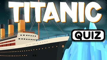 Titanic Quiz for Kids | Test Your Knowledge of the Legendary Ship | Titanic Trivia Challenge