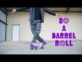 How To DO A BARREL ROLL In Skates (inline/quad tutorial)