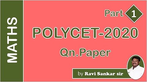 POLYCET 2020 QUESTION PAPER ANALYSIS PART-1 BY RAVI SANKAR SIR
